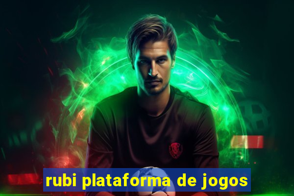 rubi plataforma de jogos